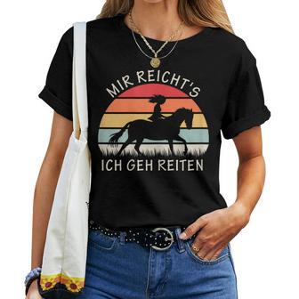 Women's Mir Reichts Ich Geh Reiten Pferde T-shirt Frauen - Geschenkecke