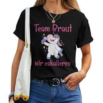 Women's Team Braut Wir Eskalieren Hen Party T-shirt Frauen - Geschenkecke