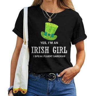Yes I’M An Irish Girl I Speak Fluent Sarcasm St Patrick's Women T-shirt | Mazezy AU