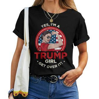 Yes Im A Trump Girl Get Over 2020 Cool Republican Women T-shirt - Monsterry