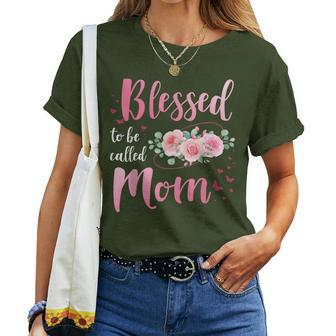 Blessed Called Mom For Birthday And Christmas Women T-shirt | Mazezy AU