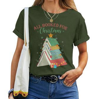 All Booked For Christmas Book Tree For Teacher Book Lovers Women T-shirt - Seseable