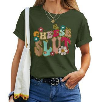 Cheese Slut Groovy Christmas Sarcastic Saying Women Women T-shirt - Seseable