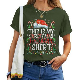 This Is My Christmas Pajama Xmas Pjs Women Women T-shirt | Mazezy AU