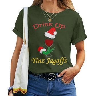 Drink Up Yinz Jagoffs Wine With Santa Hat Pittsburgh Theme Women T-shirt - Monsterry