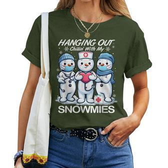 Christmas Nurse Hanging Out Chillin' With My Snowmies Women T-shirt | Seseable CA