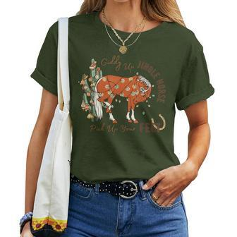 Giddy Up Jingle Horse Pick Up Your Feet Cowboy Santa Cactus Women T-shirt - Monsterry AU