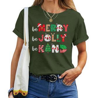 Be Merry Be Jolly Be Kind Merry Christmas Teacher Xmas Pjs Women T-shirt - Monsterry