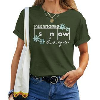 Proud Supporter Of Snow Days Teacher Christmas Women T-shirt | Mazezy