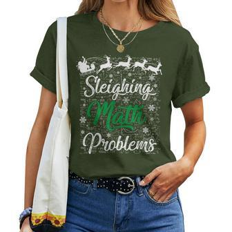 Sleighing Math Problem Xmas In Math Teacher Christmas Women T-shirt - Monsterry AU