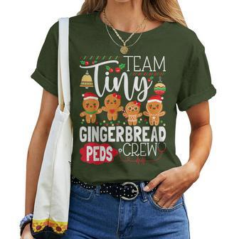 Team Tiny Gingerbread Peds Crew Christmas Pediatric Nurse Women T-shirt | Mazezy