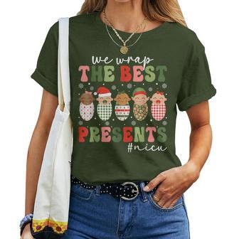 We Wrap The Best Presents Nicu Nurse Christmas Nurse Women T-shirt - Seseable