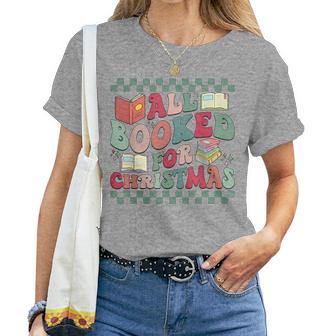 All Booked For Christmas Vintage Librarian Xmas Women Women T-shirt - Seseable