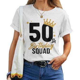 50Th Birthday Squad Birthday Party Women T-shirt - Thegiftio