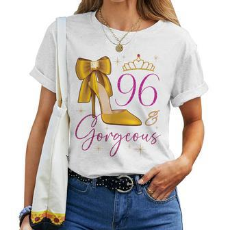96 And Gorgeous 96Th Birthday 96 Years Old Queen Bday Party Women T-shirt | Mazezy
