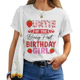 Auntie Of The Berry First Birthday Girl Sweet Strawberry Women T-shirt - Seseable