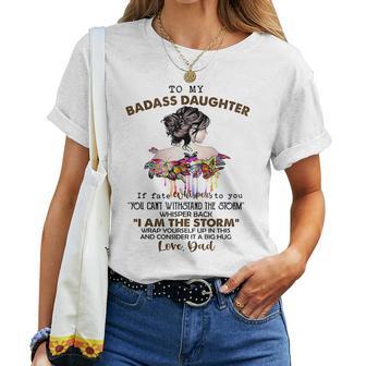 To My Badass Daughter If Fate Whispers To You You Dad Women T-shirt - Monsterry AU