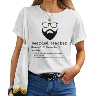 Bearded Teacher Beard Teacher Back To School Women T-shirt - Monsterry