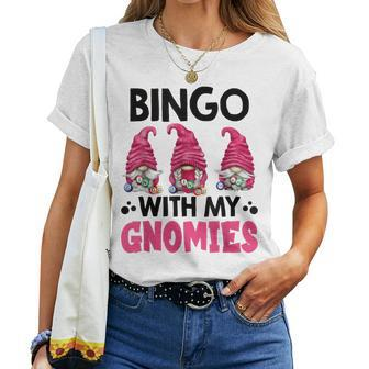 Bingo With My Gnomies Bingo Gnome Women T-shirt - Seseable