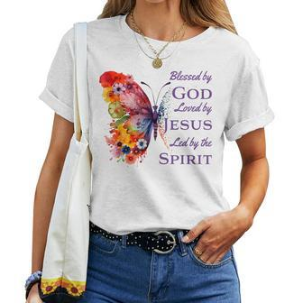 Blessed By God Loved By Jesus Butterfly And Flowers Women T-shirt - Seseable