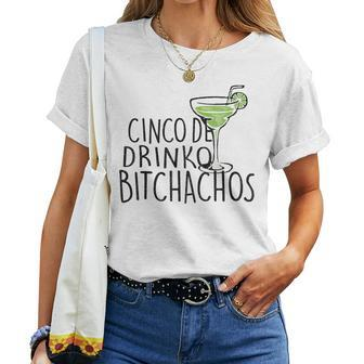 Cinco De Drinko Bitchachos Cinco De Mayo Mexican Women T-shirt | Mazezy UK
