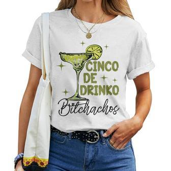 Cinco De Drinko Bitchachos Woman Cinco De Mayo Margarita Women T-shirt | Mazezy UK
