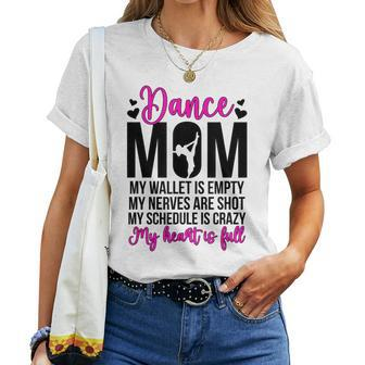 Dance Mom Dancing Mom Of A Dancer Mama Dance Mother Women T-shirt - Seseable