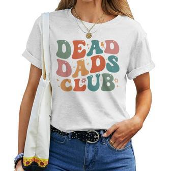 Dead Dad Club Groovy Saying 2 Sides Women T-shirt - Monsterry UK