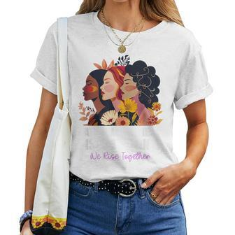 Feminist National History Month 2024 We Rise Together Women T-shirt - Seseable