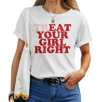 Aesthetic Treat Eat Your Girl Right Streetwear Vintage Women T-shirt - Monsterry AU