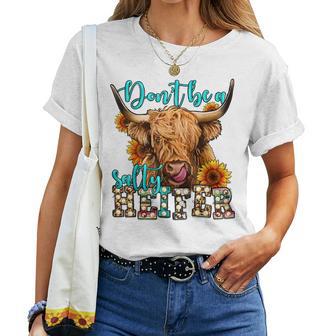 Sunflower Highland Cow Don't Be Salty Heifer Western Women T-shirt - Thegiftio UK