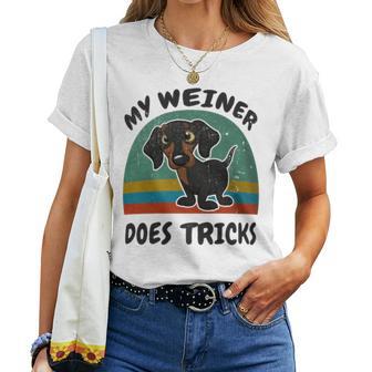 My Weiner-Dog Does Tricks Dachshund Women T-shirt - Monsterry