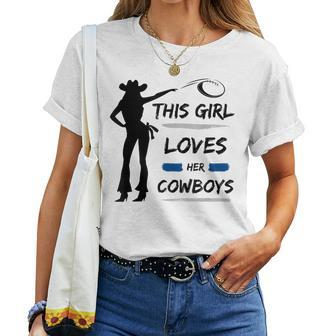 This Girl Loves Her Cowboy Cute Texas Dallas Cheerleader Women T-shirt - Monsterry UK