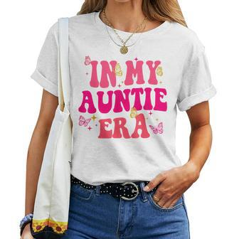 Groovy In My Auntie Era Baby Announcement Aunt Mother's Day Women T-shirt | Mazezy
