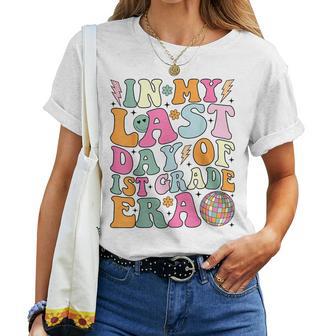 Groovy In My Last Day Of 1St Grade Era Last Day Of School Women T-shirt - Seseable