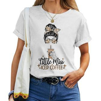 Little Miss Iced Coffee Messy Bun Cold Brew Coffee Quote Women T-shirt - Monsterry DE