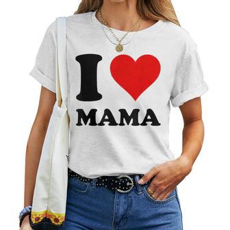 I Love Mama T-shirt Frauen - Geschenkecke