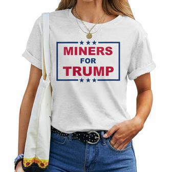 Miners For Trump Coal Mining Donald Trump Supporter Women T-shirt - Monsterry DE