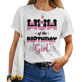 Mom And Dad Birthday Girl Mouse Family Matching Women T-shirt - Seseable