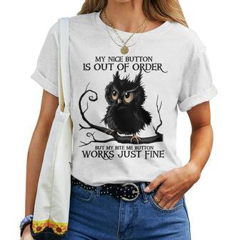 My Nice Button Is Out Of Order Owl Black Women T-shirt - Monsterry AU