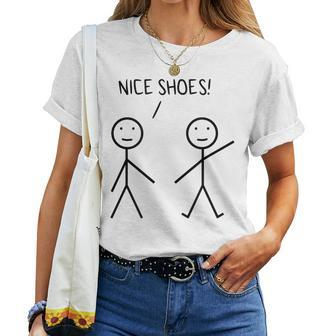 Nice Shoes Sarcastic Sarcasm Stickman Stick Figure Women T-shirt - Monsterry CA