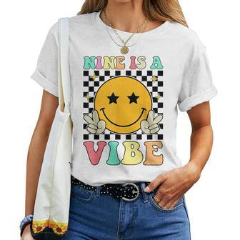 Nine Is A Vibe Groovy 9Th Birthday Party 9 Years Old Women T-shirt | Mazezy