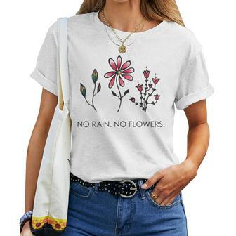 No Rain No Flowers Minimalisic Floral Love Dream Women T-shirt - Monsterry DE