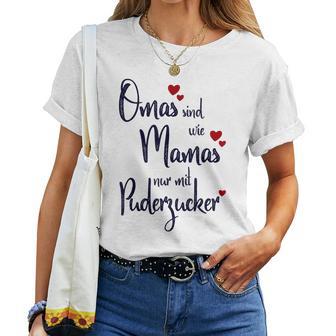 Omas Sind Wie Mamas Nur Mit Powder Sugar Oma Ist Die Beste T-shirt Frauen - Geschenkecke