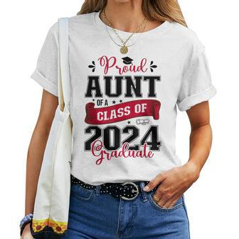 Proud Aunt Of A Class Of 2024 Graduate For Graduation Women T-shirt - Seseable