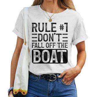 Rule 1 Don't Fall Off The Boat Cruise Ship Vacation Women T-shirt - Monsterry