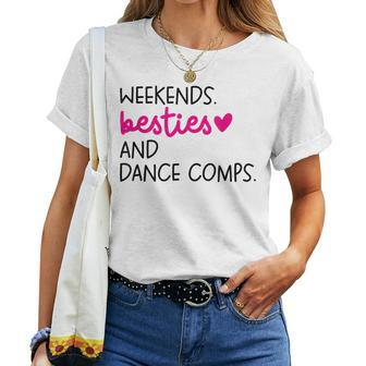 Weekends Besties Dance Comps Cheer Dance Mom Daughter Girls Women T-shirt - Monsterry
