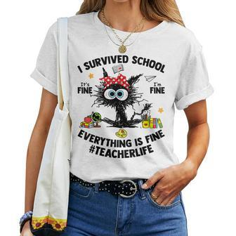 I Survived School Teacher Life Everything Is Fine Cat Women T-shirt | Mazezy DE