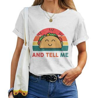 Tacos Feed Me Tacos And Tell Me I'm Pretty Women T-shirt - Monsterry UK
