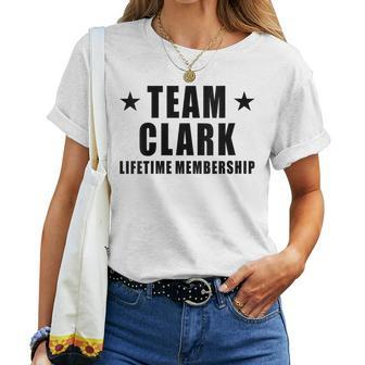 Team Clark Lifetime Membership Family Last Name Women T-shirt - Seseable